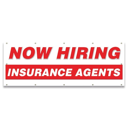 Signmission Now Hiring Insurance Agents Banner Apply Inside Accepting Application Single Sided B-120-30262
